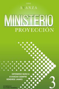 Ministerio -Proyección-: Avanza 3 (Spanish Edition)