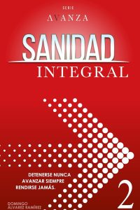 Sanidad Integral: Avanza 2 Edición Kindle