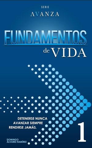 Fundamentos de Vida: Avanza 1 (Spanish Edition)